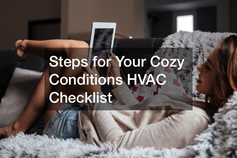 Steps for Your Cozy Conditions HVAC Checklist