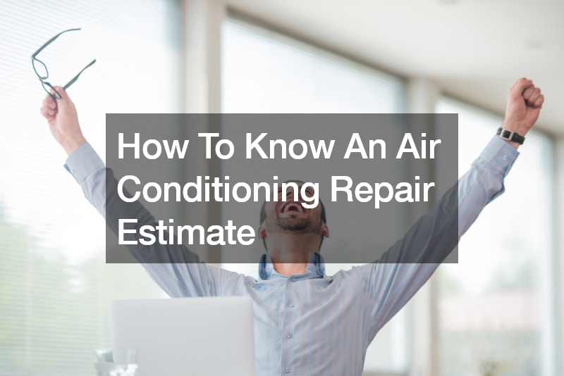 How To Know An Air Conditioning Repair Estimate