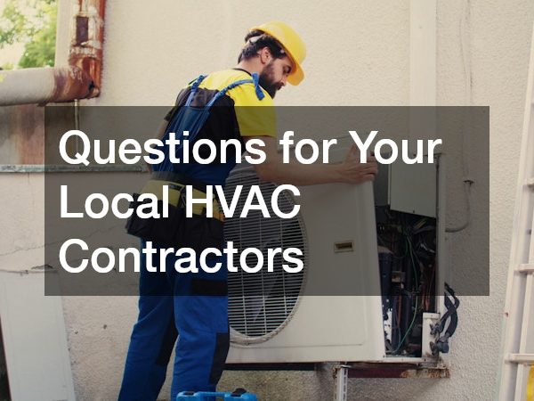 Questions for Your Local HVAC Contractors
